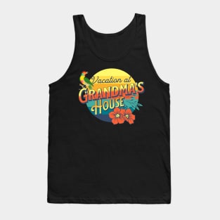 Vacation at Grandma's House Tank Top